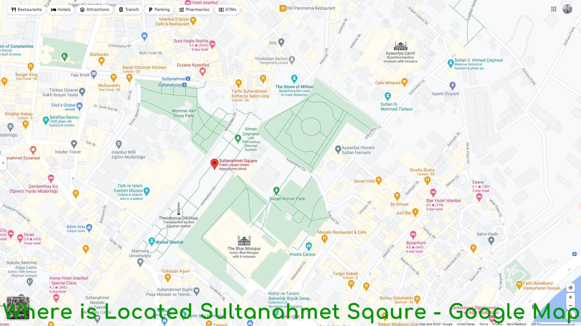 Where is Located Sultanahmet Sqaure - Google Map